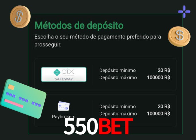 O cassino 550Bet oferece uma grande variedade de métodos de pagamento